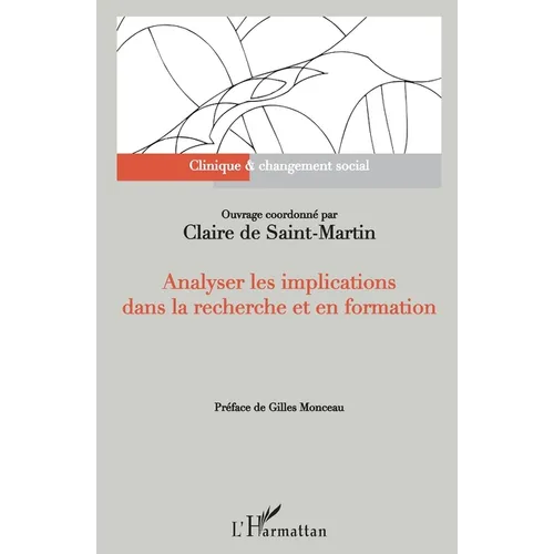 Analyser les implications dans la recherche et en formation: Préface de Gilles Monceau