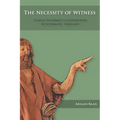 The Necessity of Witness: Stanley Hauerwas's Contribution to Systematic Theology
