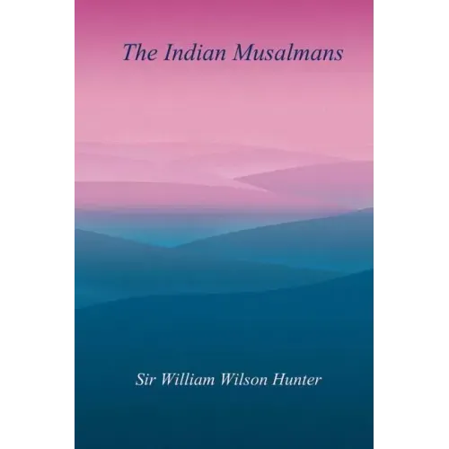The Indian Musalmans