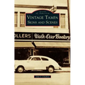 Vintage Tampa Signs and Scenes