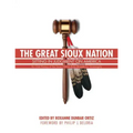The Great Sioux Nation: Sitting in Judgment on America