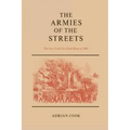 The Armies of the Streets: The New York City Draft Riots of 1863