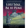 Lost Soul, Be at Peace: A Graphic Novel