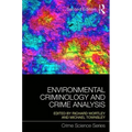 Environmental Criminology and Crime Analysis