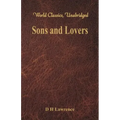 Sons and Lovers (World Classics, Unabridged)