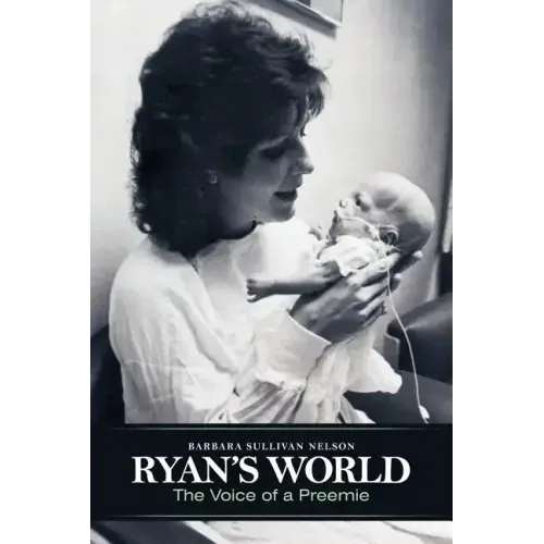 Ryan's World: The Voice of a Preemie