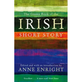 The Granta Book of the Irish Short Story