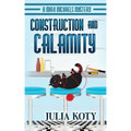 Construction and Calamity