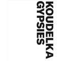 Josef Koudelka: Gypsies