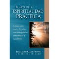 El Arte de la Espiritualidad Práctica