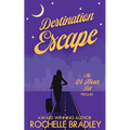 Destination Escape: An Evil Twin, Billionaire, Secret Escape Comedy
