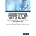 Intelligent Circuits and Systems for SDG 3 - Good Health and well-being: International Conference on Intelligent Circuits and Systems (ICICS 2023)
