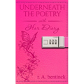 Underneath the Poetry with Her Diary