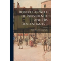 Robert Colwell of Providence and His Descendants ...