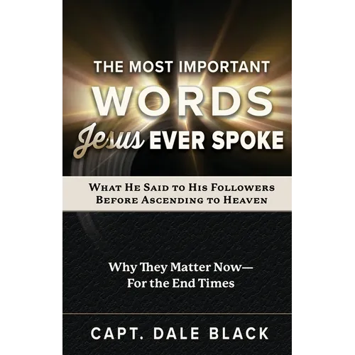 The Most Important Words Jesus Ever Spoke
