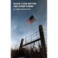 Black Lives Matter and Other Poems