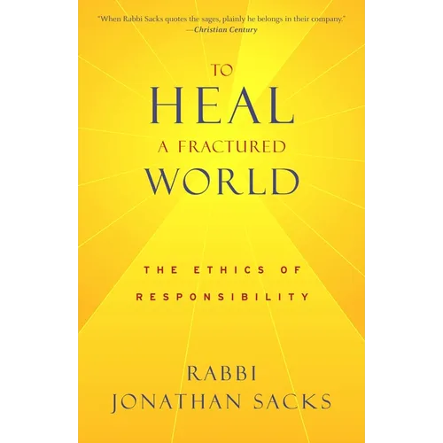 To Heal a Fractured World: The Ethics of Responsibility