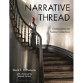 Narrative Thread: Conversations on Fashion Collections
