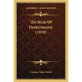 The Book Of Deuteronomy (1918)