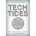 Tech Tides: How Innovation Shapes Global Power