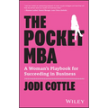 The Pocket MBA: A Woman's Playbook for Succeeding in Business