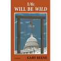 1/6: Will Be Wild