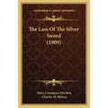 The Lass Of The Silver Sword (1909)