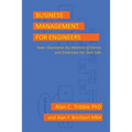 Business Management for Engineers: How I Overcame My Moment of Inertia and Embraced the Dark Side