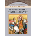 Who is the Rich Man That Shall be Saved?