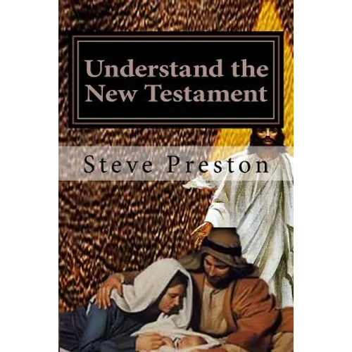 Understand the New Testament