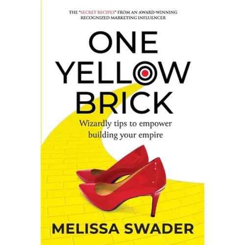 One Yellow Brick: Wizardly tips to empower building your empire