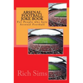 Arsenal Football Joke Book: For People who hate Arsenal Football