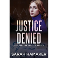 Justice Denied