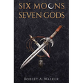 Six Moons, Seven Gods