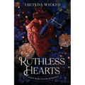 Ruthless Hearts: A Dark Blue Collar Sapphic Romance
