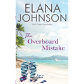 The Overboard Mistake: A McLaughlin Sisters Novel