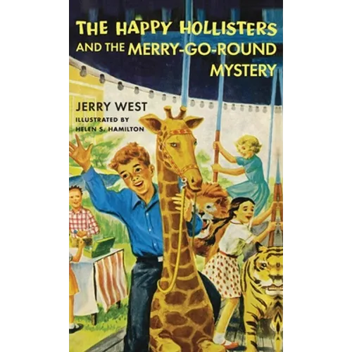 The Happy Hollisters and the Merry-Go-Round Mystery: HARDCOVER Special Edition