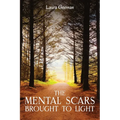 The Mental Scars Brought to Light