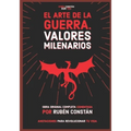 El Arte de la Guerra. Valores milenarios: Obra original completa comentada. Anotaciones para revolucionar tu vida.