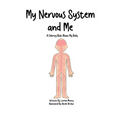 My Nervous System & Me