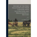 History of the Ohio Falls Cities and Their Counties, With Illustrations and Bibliographical Sketches; 2, pt.1