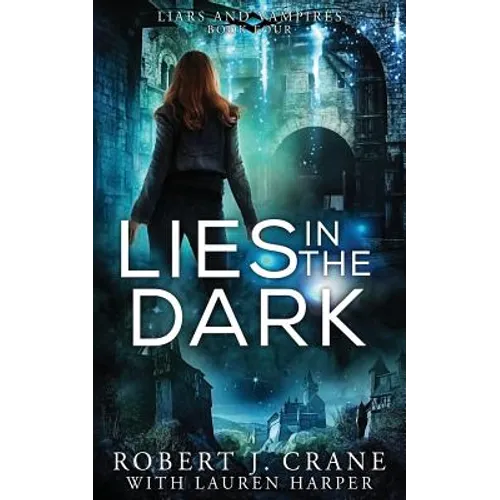 Lies in the Dark