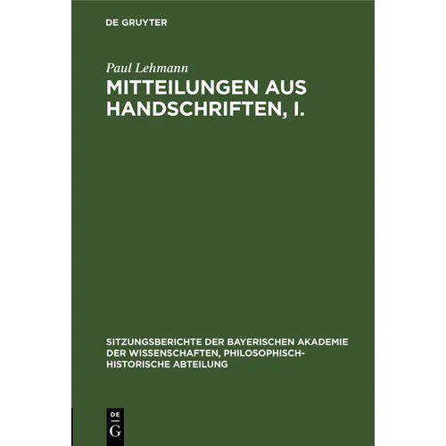Mitteilungen Aus Handschriften, I.