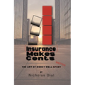 (Insurance) Makes Cents: The Art of Money Well Wasted