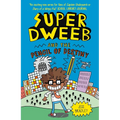 Super Dweeb and the Pencil of Destiny