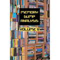 Memory Dump Analysis Anthology, Volume 12