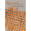 Homo Textor: Weaving As (Technical) Mode of Existence