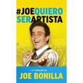 Joe quiero ser artista