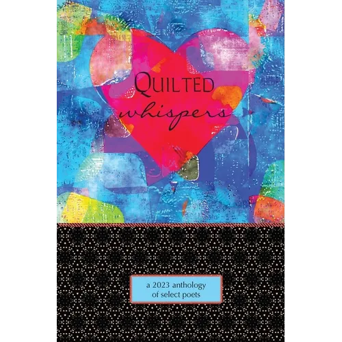 Quilted Whispers