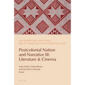 Postcolonial Nation and Narrative III: Literature & Cinema: Cape Verde, Guinea-Bissau and São Tomé e Príncipe